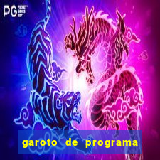 garoto de programa na zona leste